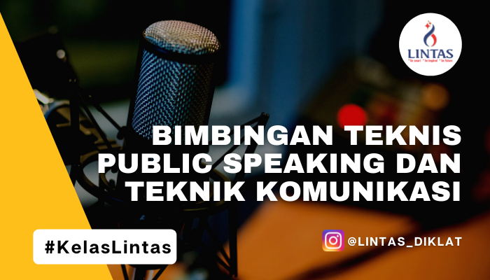 Bimtek Public Speaking Dan Teknik Komunikasi Lintasdiklat