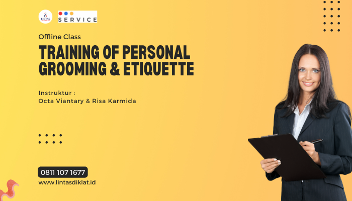 Training Personal Grooming & Etiquette