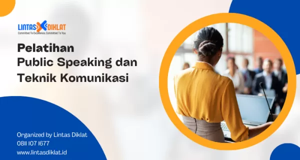 Pelatihan Public Speaking dan Teknik Komunikasi